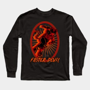 Faster Devil Long Sleeve T-Shirt